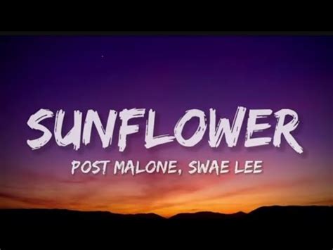 Post Malone Swae Lee Sunflower Lyrics Youtube