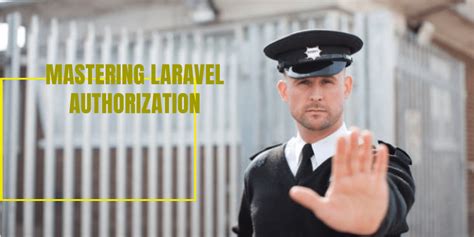 Authorization In Laravel A Beginner S Guide DEV Community