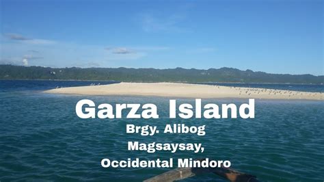 Garza Island Brgy Alibog Magsaysay Occidental Mindoro Youtube