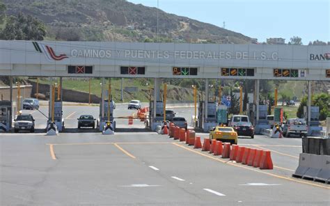 Pese A Baja En El IVA Sube Peaje En Casetas De BC El Sol De Tijuana