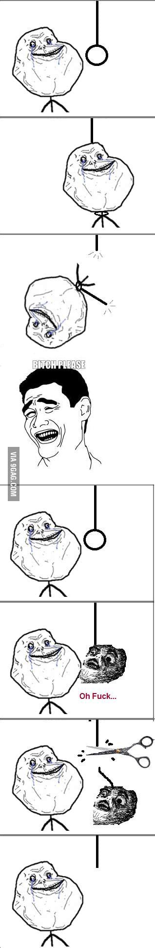 B Tch Please Forever Alone Lvl Suicide 9000000 9GAG