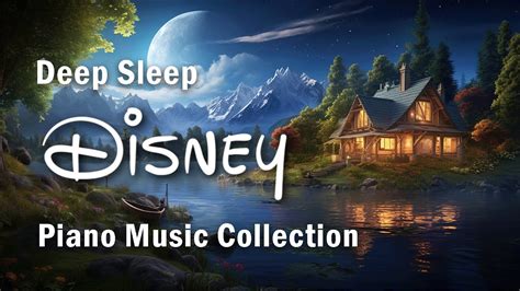 Disney Deep Sleep Piano Music CollectionRelaxing Music Relieves