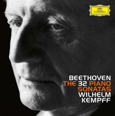 Beethoven The 32 Piano Sonatas Wilhelm Kempff Ludwig Van Beethoven