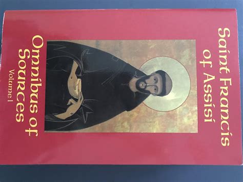 St Francis Of Assisi Writings And Early Biographies English Omnibus Of The Sources For The