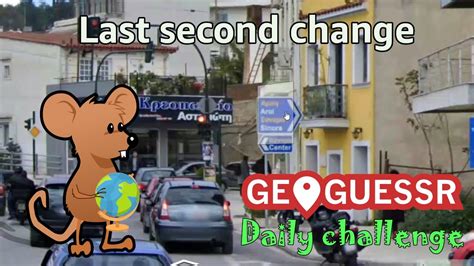 Geoguessr Daily Challenge Last Second Change Youtube