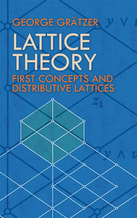 Lattice Theory First Concepts And Distributive Lattices Dover Books