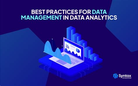 Best Practices For Data Management In Data Analytics Syntax Technologies