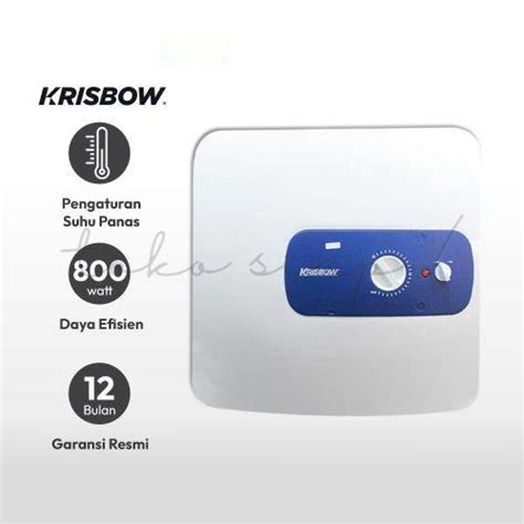 Jual Tokosiap Krisbow 30 Ltr Water Heater Listrik 800 Watt Putih Biru