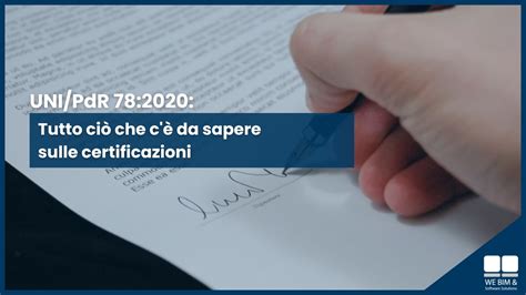 UNI PdR 78 2020 tutto ciò che c é da sapere sulle certificazioni