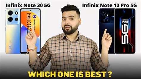 Infinix Note 30 5g Vs Infinix Note 12 Pro 5g Full Comparison Should I Invest For Note 30 5g