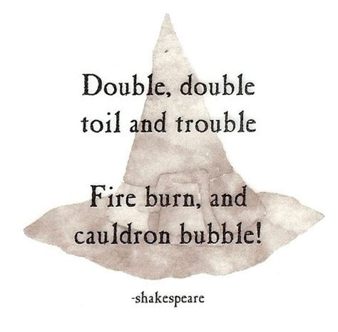 Double Double Toil And Trouble Fire Burn And Cauldron Bubble