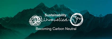 Sustainability Unravelled: How We Became Carbon Neutral | Human Spaces