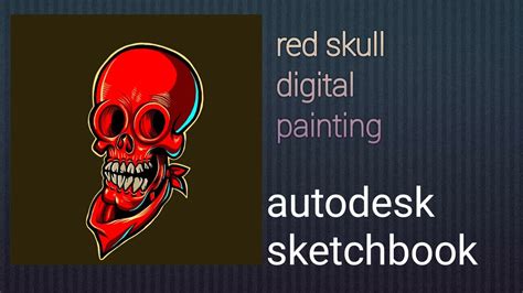 Red Skull Digital Painting Autodesk Sketchbook Youtube