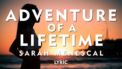 Adventure Of A Lifetime Coldplay By Sarah Menescal Video Lyric