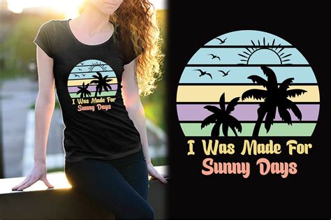 I Was Made For Sunny Days Svg Design Graphic By Creative T Shirt