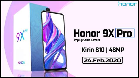 Honor 9x Pro 24th February Honor 9x Pro Price Specifications