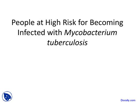 Mycobacterium Tuberculosis - Tuberculosis - Lecture Slides - Docsity 