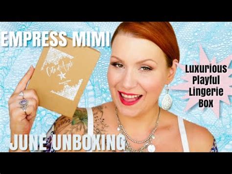 EMPRESS MIMI JUNE 2019 THE QUEEN BOX LINGERIE SUBSCRIPTION BOX