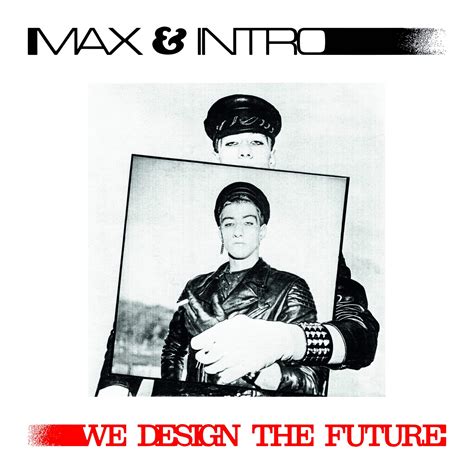 Max & Intro | We Design The Future 10" - Bordello A Parigi