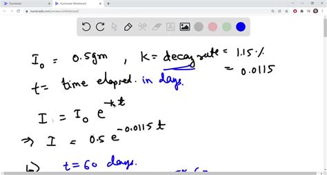 Solved A Tumor Is Injected With Grams Of Iodine Which Has A