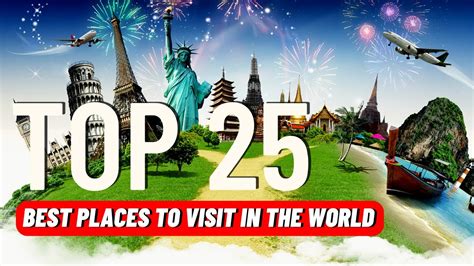 Top 25 Best Places To Visit In The World 2024 Travel Guide Youtube