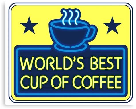 Worlds Best Cup Of Coffee As Seen On Elf Canvas Prints By