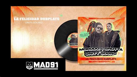 Morodo x Shotta x Unity Sound | La Felicidad Dubplate (prod. Jugglerz) - YouTube