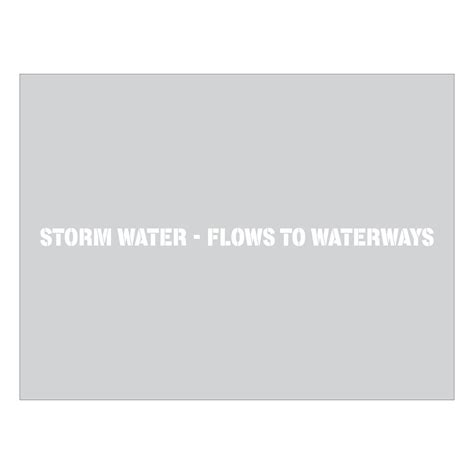 Storm Water Flows To Waterways Stencil Discount Safety Signs New Zealand