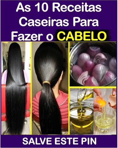 10 Receitas Caseiras Para O Cabelo Crescer