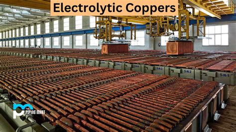 Electrolytic Coppers Composition Uses Properties