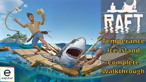 Raft Temperance Ice Island All Activities You Can Do