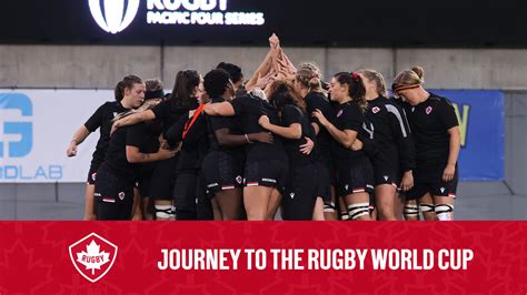 Pacific Four Series Kicks Off “journey To The Rugby World Cup” For Canada’s Senior Women’s 15s