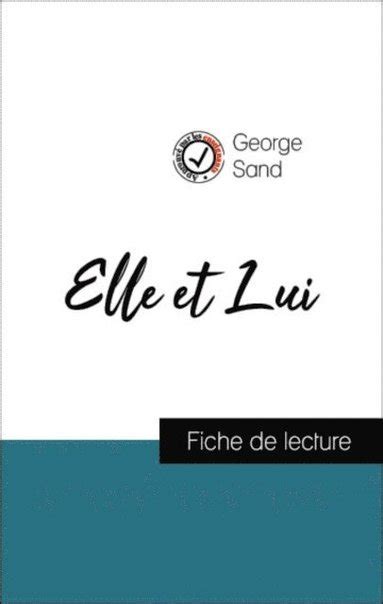 Analyse de l uvre Elle et Lui rÃsumÃ et fiche de lecture plÃ