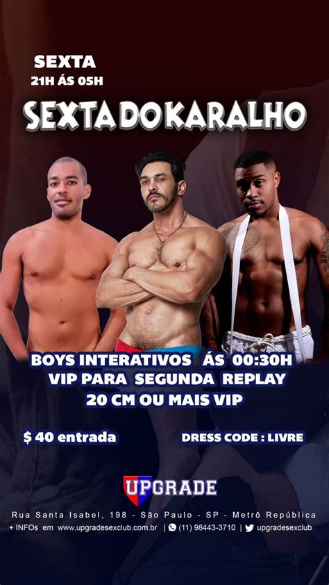 Upgrade Sex Club On Twitter Hoje Sexta Do Karalho 21h As 05h Bora