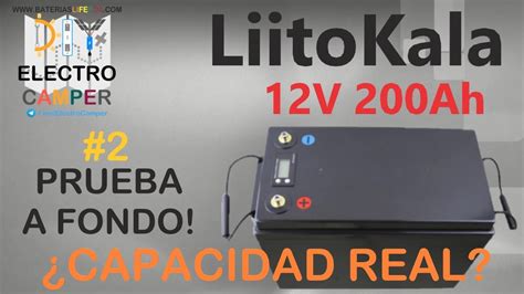 Diy Electrocamper An Lisis Bater A Liitokala Ah Lifepo Pruebas