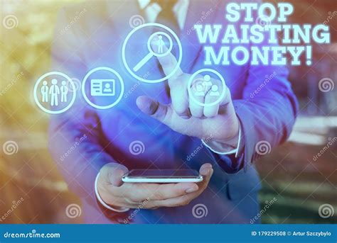 Text Sign Showing Stop Wasting Money Conceptual Photo Advicing Demonstrating Or Group To Start