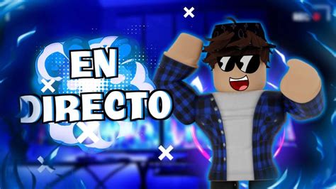 En Vivo Jugando Con Suscriptores A Roblox Y Posible Nuevas Noticias