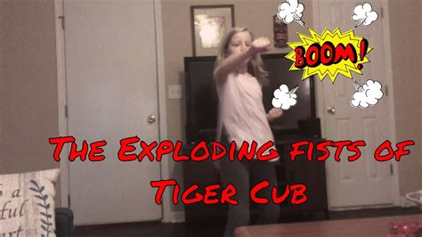 Tiger Cub And The Exploding Fists Youtube