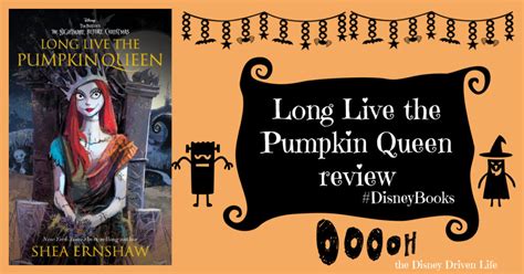 Long Live The Pumpkin Queen The Ndk Review The Disney Driven Life