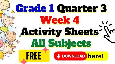 Grade 1 Quarter 3 Week 4 Activity Sheets Download Here