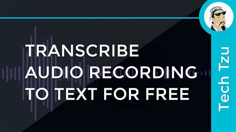 Transcribe Audio Recording To Text For Free Youtube