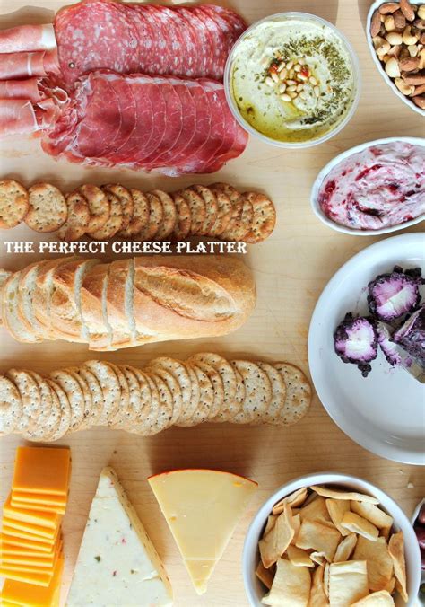 How To Make The Perfect Party Cheese Platter 1 Start With Different Types Of Cheeses 2 Don T