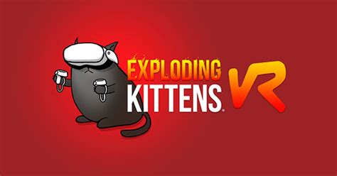 Exploding Kittens VR Is Coming To Meta Quest This Fall TGG