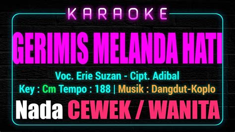 Karaoke Gerimis Melanda Hati Nada Wanita Cewek Lagu Dangdut Voc