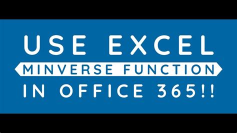 How To Use Excel MINVERSE Function In Office 365 GeekExcel YouTube