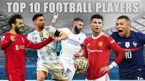 Top 10 Most Popular Football Players In The World Top 10 Football Players In The World Youtube