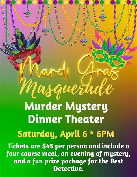 Mardi Gras Masquerade Murder Mystery Dinner Theater Chamber Of Commerce Event By Jewett Area