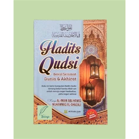 Kitab Hadis Qudsi Hadist Qudsi Hadits Qudsi Bekal Selamat Dunia