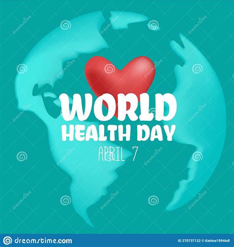 World Health Day Is A Global Health Awareness Day Celebrated Every Year