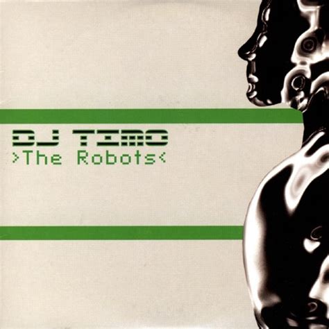 Stream Dj Timo | Listen to The Robots playlist online for free on ...